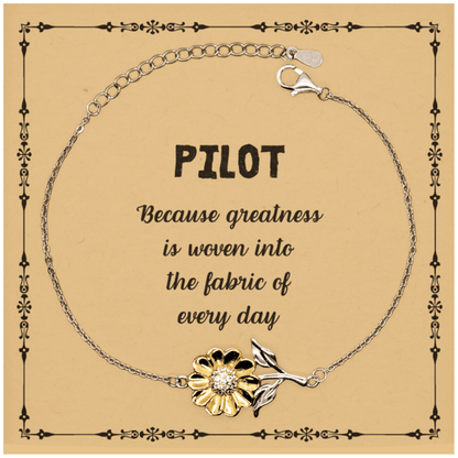 Sarcastic Pilot Sunflower Bracelet Gifts, Christmas Holiday Gifts for Pilot Birthday Message Card, Pilot: Because greatness is woven into the fabric of every day, Coworkers, Friends - Mallard Moon Gift Shop