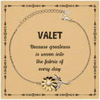 Sarcastic Valet Sunflower Bracelet Gifts, Christmas Holiday Gifts for Valet Birthday Message Card, Valet: Because greatness is woven into the fabric