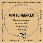 Sarcastic Watchmaker Sunflower Bracelet Gifts, Christmas Holiday Gifts for Watchmaker Birthday Message Card, Watchmaker: Because greatness is woven into the fabric