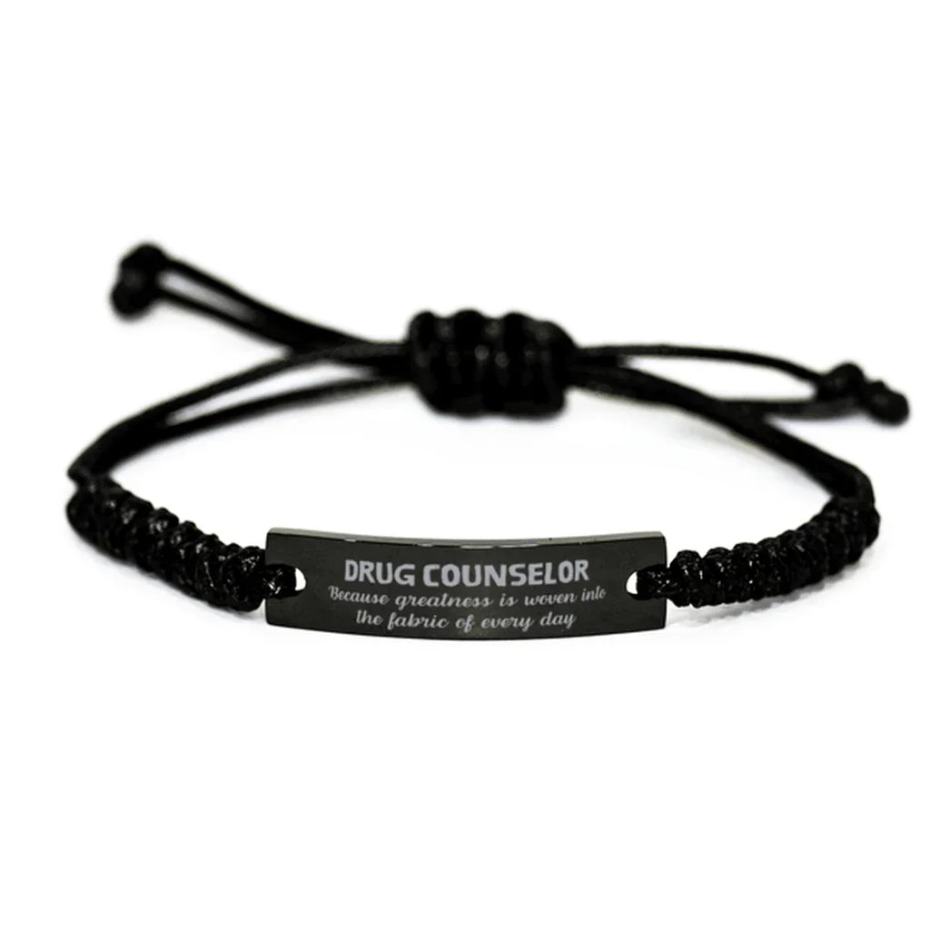 Sarcastic Drug Counselor Black Rope Bracelet Gifts, Christmas Holiday Gifts for Drug Counselor Birthday, Drug Counselor: Because greatness is woven