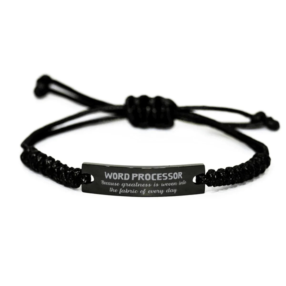 Sarcastic Word Processor Black Rope Bracelet Gifts, Christmas Holiday Gifts for Word Processor Birthday, Word Processor: Because greatness is woven