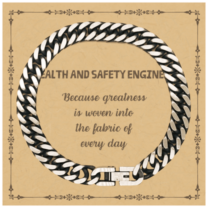 Sarcastic Health and Safety Engineer Cuban Link Chain Bracelet Gifts, Christmas Holiday Gifts for Health and Safety Engineer Birthday Message Card, Health and Safety Engineer: Because greatness is woven into the fabric of every day, Coworkers, Friends - Mallard Moon Gift Shop