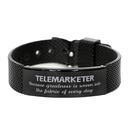 Sarcastic Telemarketer Black Shark Mesh Bracelet Gifts, Christmas Holiday Gifts for Telemarketer Birthday, Telemarketer: Because greatness is woven into the fabric of every day, Coworkers, Friends - Mallard Moon Gift Shop