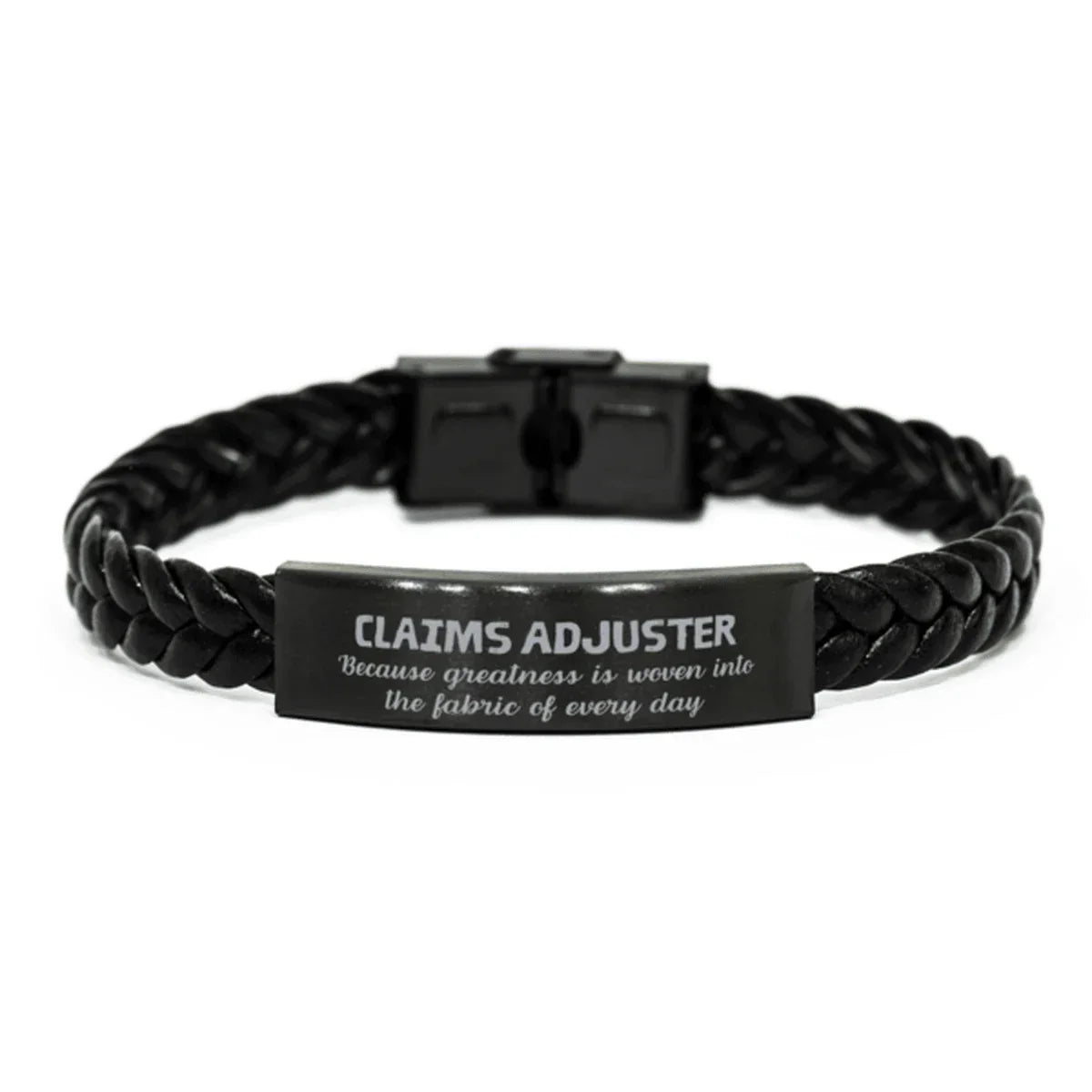 Sarcastic Claims Adjuster Braided Leather Bracelet Gifts, Christmas Holiday Gifts for Claims Adjuster Birthday, Claims Adjuster: Because greatness is woven