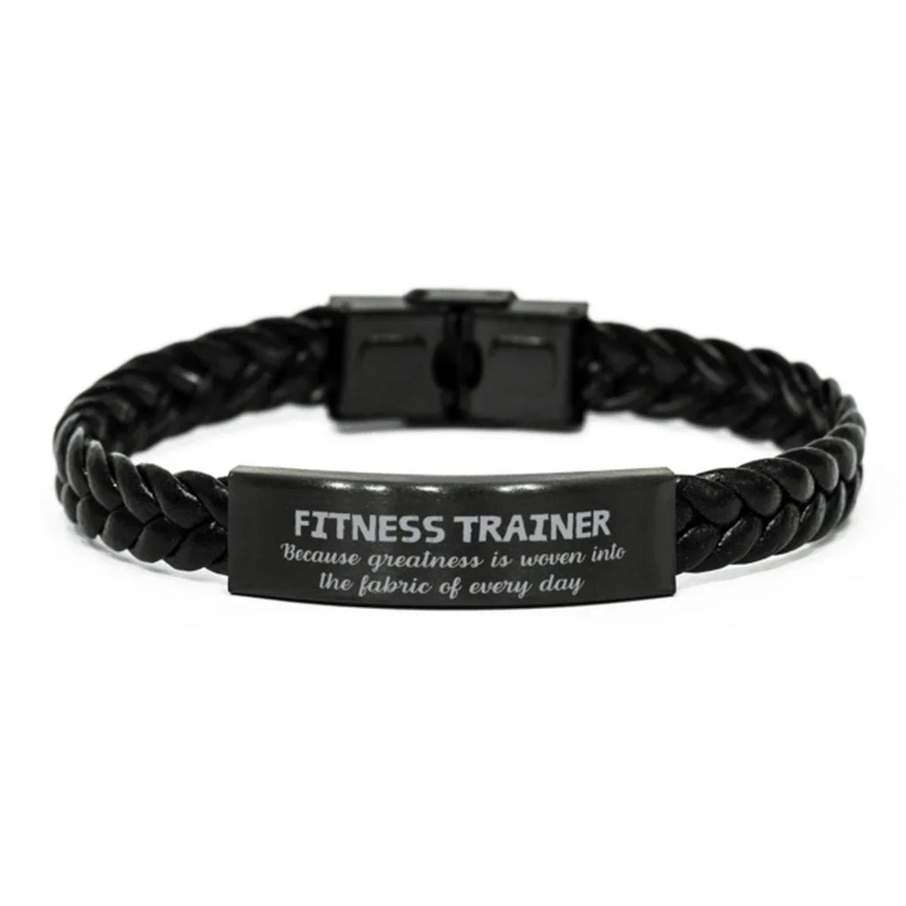 Sarcastic Fitness Trainer Braided Leather Bracelet Gifts, Christmas Holiday Gifts for Fitness Trainer Birthday, Fitness Trainer: Because greatness is woven