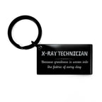 Sarcastic X-Ray Technician Keychain Gifts, Christmas Holiday Gifts for X-Ray Technician Birthday, X-Ray Technician: Because greatness is woven