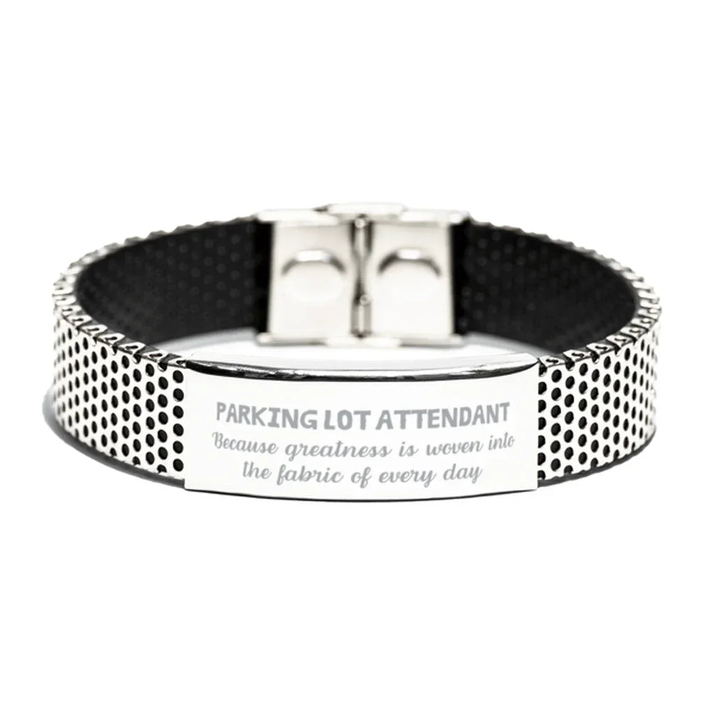 Sarcastic Parking Lot Attendant Stainless Steel Bracelet Gifts, Christmas Holiday Gifts for Parking Lot Attendant Birthday, Parking Lot Attendant: Because greatness is woven