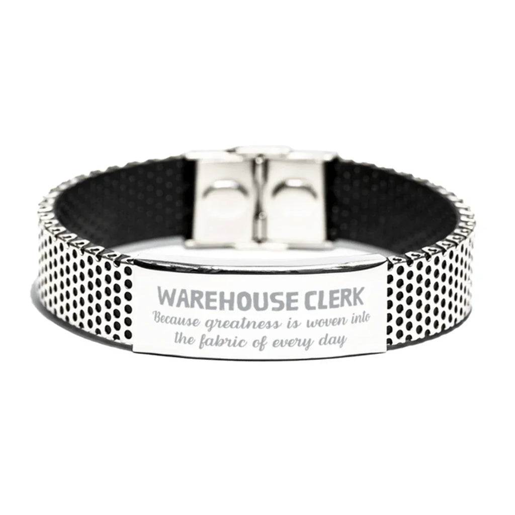 Sarcastic Warehouse Clerk Stainless Steel Bracelet Gifts, Christmas Holiday Gifts for Warehouse Clerk Birthday, Warehouse Clerk: Because greatness is woven