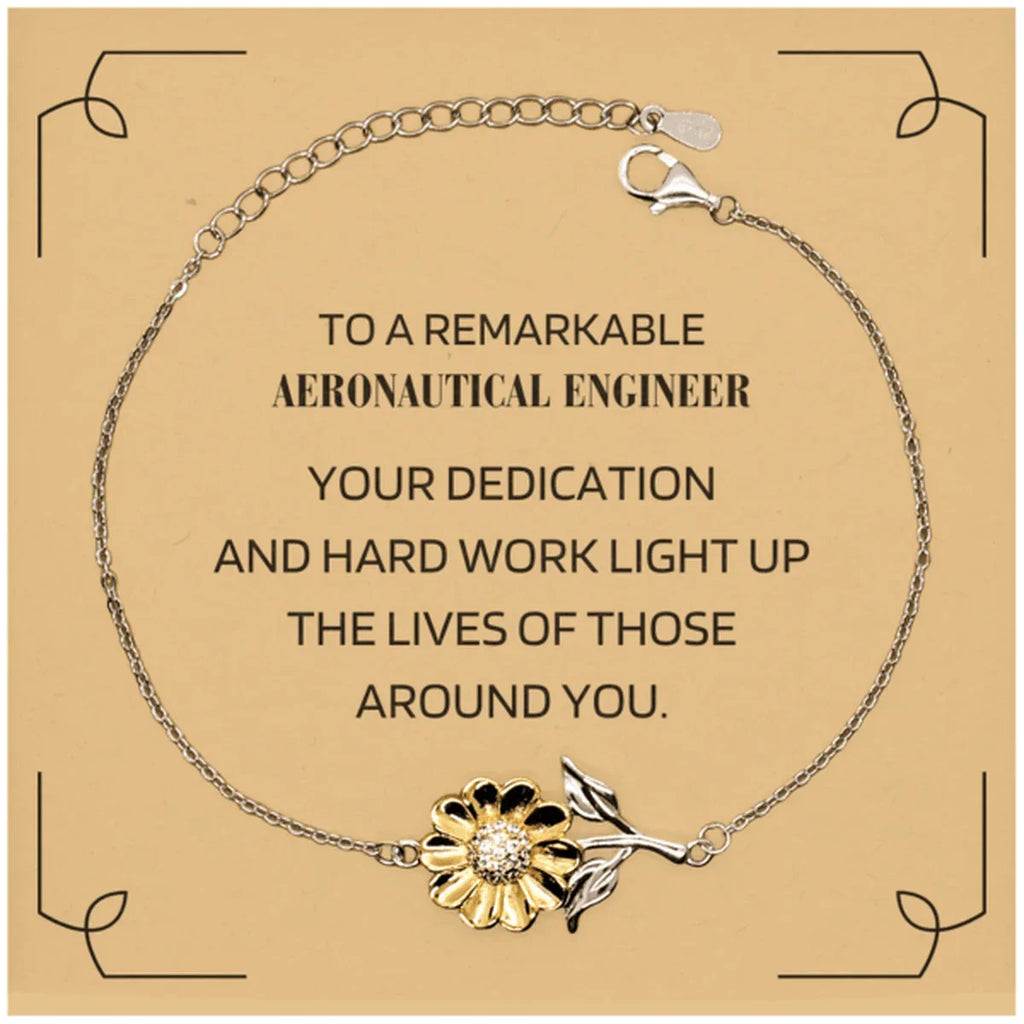 Remarkable Aeronautical Engineer Gifts, Your dedication and hard work, Inspirational Birthday Christmas Unique Sunflower Bracelet For Aeronautical Engineer, Coworkers, Men, Women, Friends