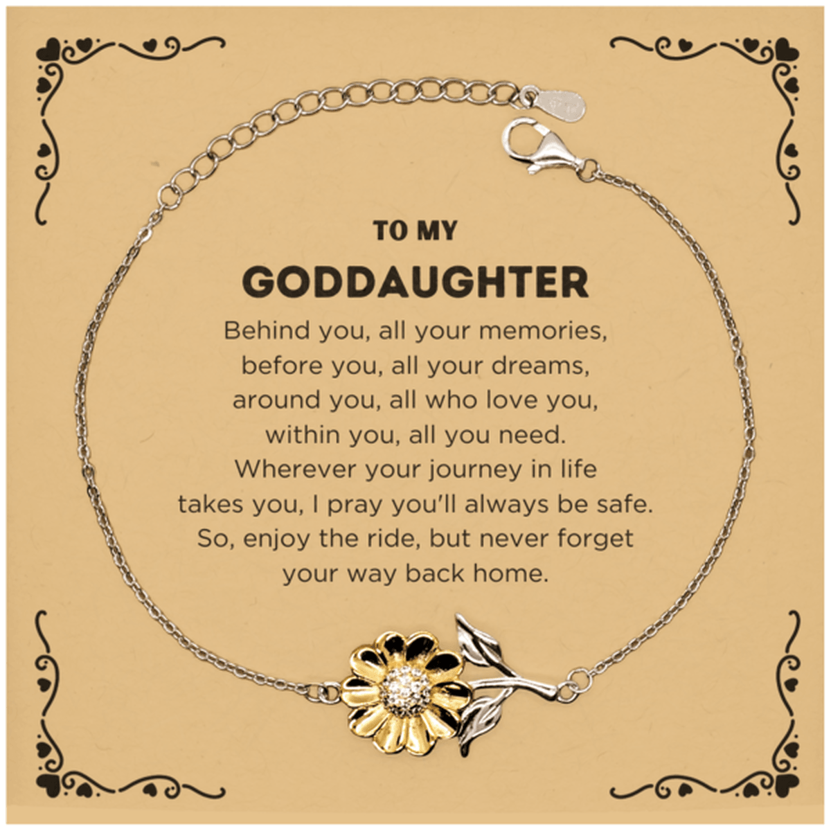 To My Goddaughter Gifts, Inspirational Goddaughter Sunflower Bracelet, Sentimental Birthday Christmas Unique Gifts For Goddaughter Behind you, all your memories, before you, all your dreams, around you, all who love you, within you, all you need - Mallard Moon Gift Shop