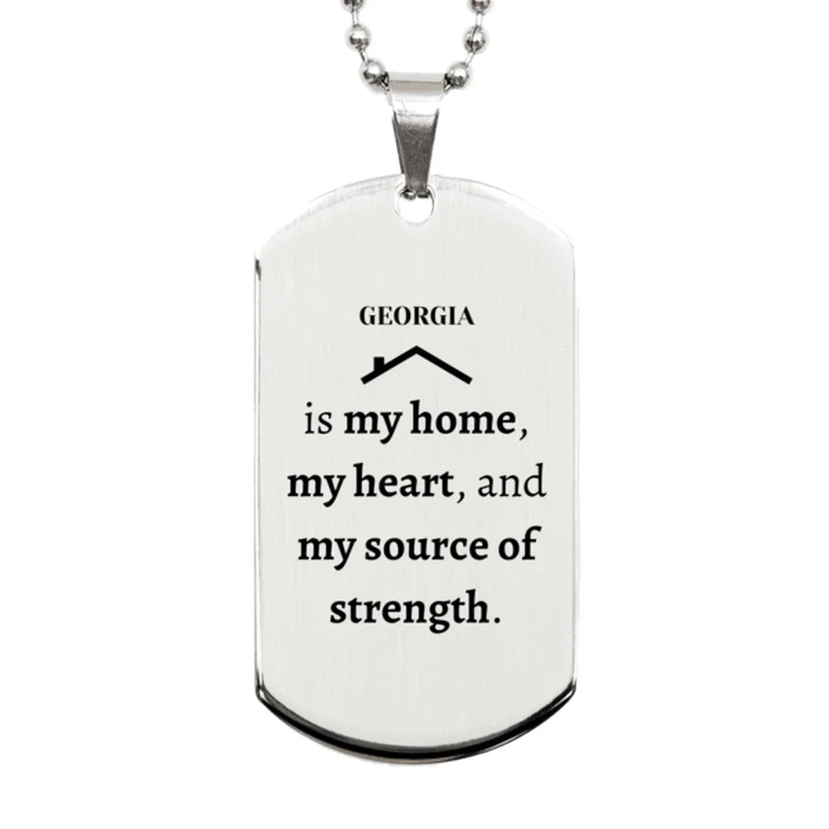 Georgia is my home Gifts, Lovely Georgia Birthday Christmas Silver Dog Tag For People from Georgia, Men, Women, Friends