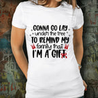Funny Christmas Tee Shirt -Gonna lay under the tree