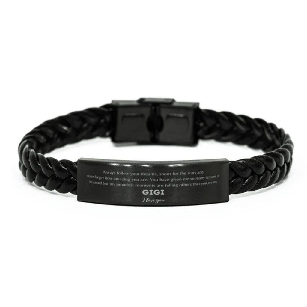Gigi Braided Leather Engraved Bracelet Always follow your dreams, never forget how amazing you are, Gigi Birthday Christmas Gifts