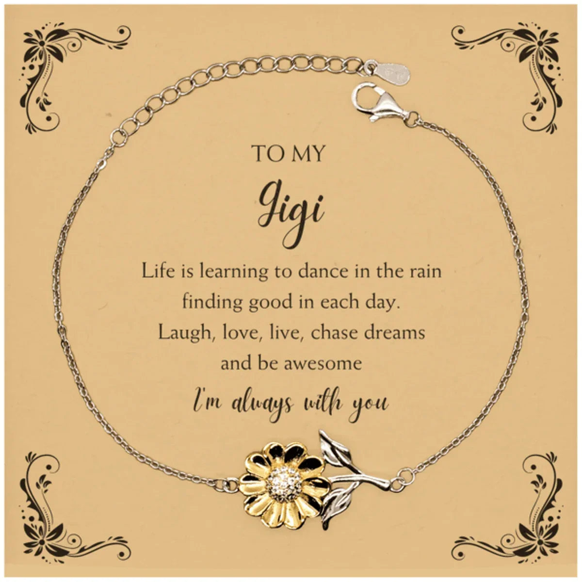 Gigi Christmas Sunflower Bracelet - Life is Learning to Dance in the Rain Birthday, Christmas Holiday Gifts