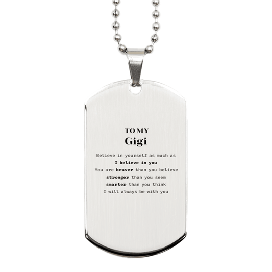 Gigi Silver Dog Tag Gifts, To My Gigi You are braver than you believe, stronger than you seem, Inspirational Gifts For Gigi Engraved, Birthday, Christmas Gifts For Gigi Men Women - Mallard Moon Gift Shop