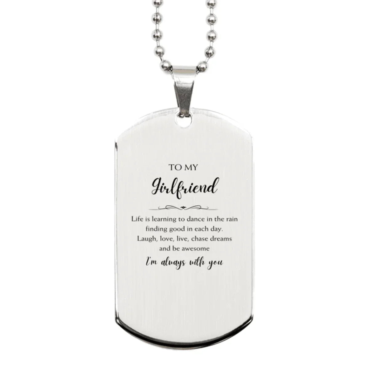 Girlfriend Silver Dog Tag Necklace Christmas Birthday Gifts Life is learning to dance in the rain