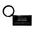 Girlfriend Keychain, Everyone wishes they had, Inspirational Keychain For Girlfriend, Girlfriend Gifts, Birthday Christmas Unique Gifts For Girlfriend