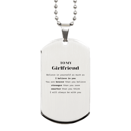 Girlfriend Silver Dog Tag Gifts, To My Girlfriend You are braver than you believe, stronger than you seem, Inspirational Gifts For Girlfriend Engraved, Birthday, Christmas Gifts For Girlfriend Men Women - Mallard Moon Gift Shop