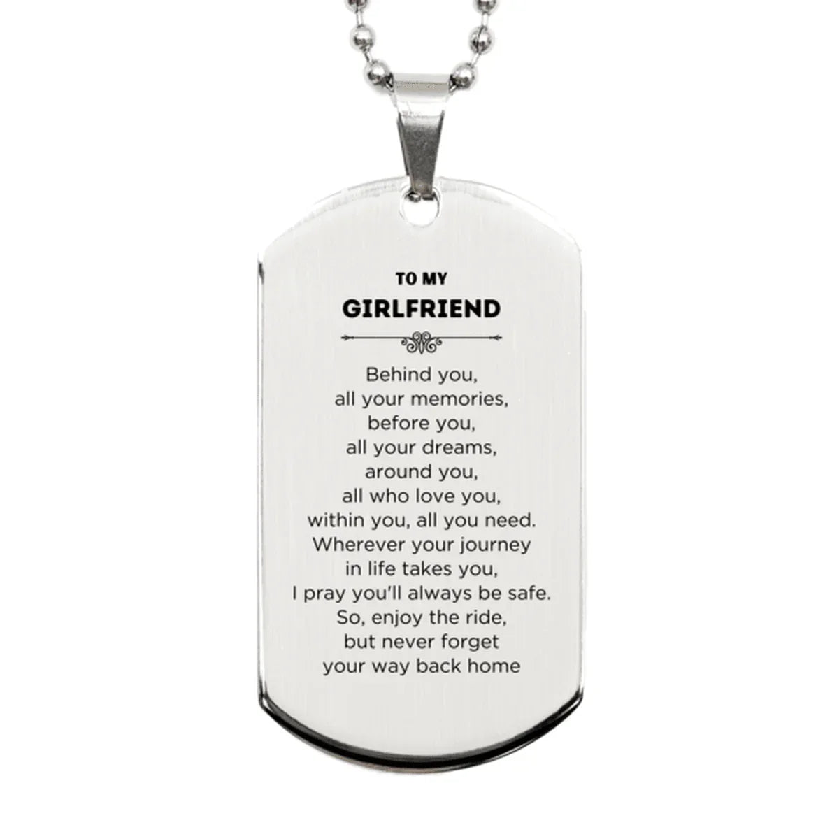 Girlfriend Silver Dog Tag Necklace Birthday Christmas Unique Gifts Behind you, all your memories, before you, all your dreams