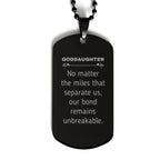 Goddaughter Long Distance Relationship Gifts, No matter the miles that separate us, Cute Love Black Dog Tag For Goddaughter, Birthday Christmas Unique Gifts For Goddaughter