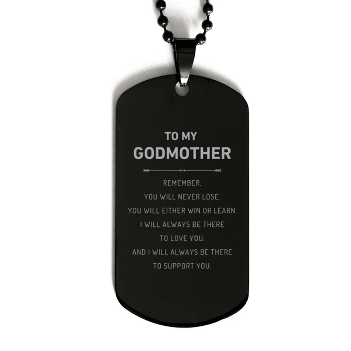 Godmother Gifts, To My Godmother Remember, you will never lose. You will either WIN or LEARN, Keepsake Black Dog Tag For Godmother Engraved, Birthday Christmas Gifts Ideas For Godmother X-mas Gifts