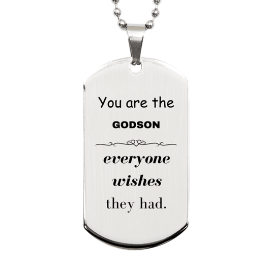 Godson Silver Dog Tag, Everyone wishes they had, Inspirational Dog Tag Necklace For Godson, Godson Gifts, Birthday Christmas Unique Gifts For Godson - Mallard Moon Gift Shop