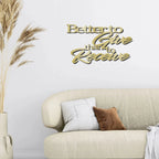Better to Give Than Receive Quote Indoor Outdoor Steel Wall Sign