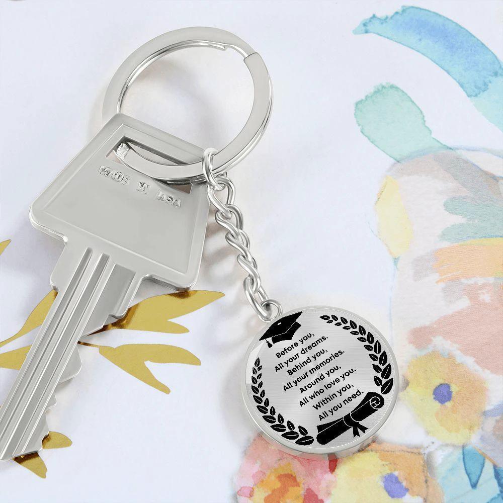 Graduation Gift - Before You All Your Dreams - Engraved Keychain