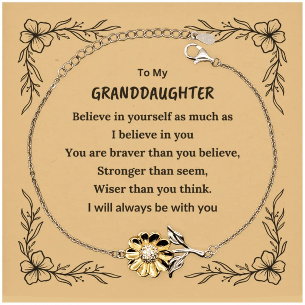 Granddaughter Sunflower Bracelet Motivational Birthday, Christmas Graduation Gifts You Are Braver Than You Believe, I will Always be with You