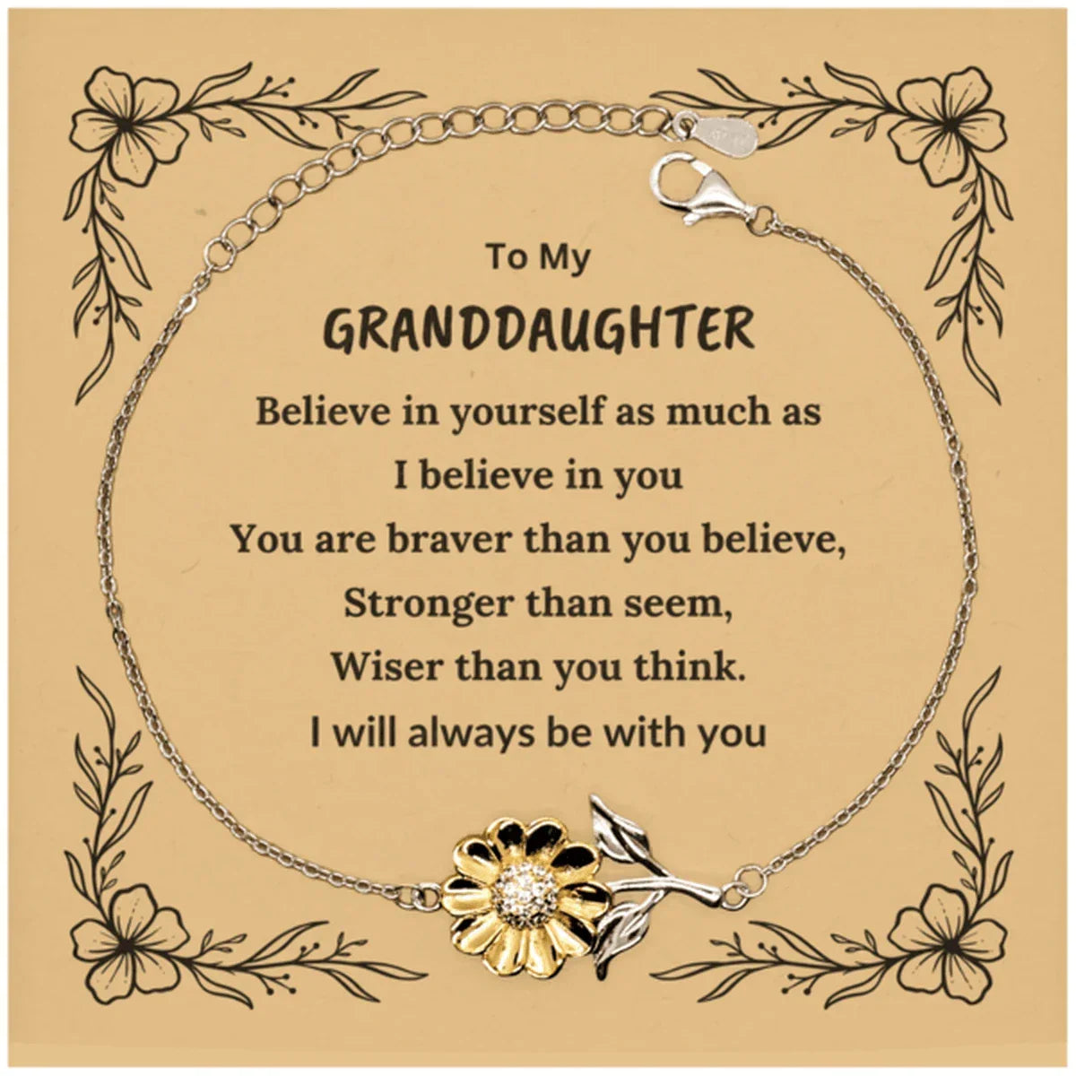 Granddaughter Sunflower Bracelet Motivational Birthday, Christmas Graduation Gifts You Are Braver Than You Believe, I will Always be with You