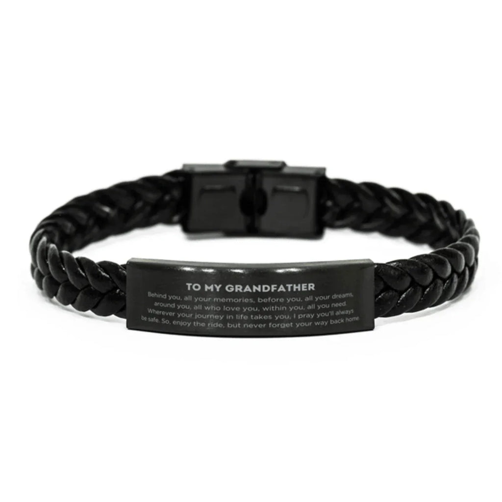 Grandfather Braided Leather Bracelet Birthday Christmas Unique Gifts Behind you, all your memories, before you, all your dreams