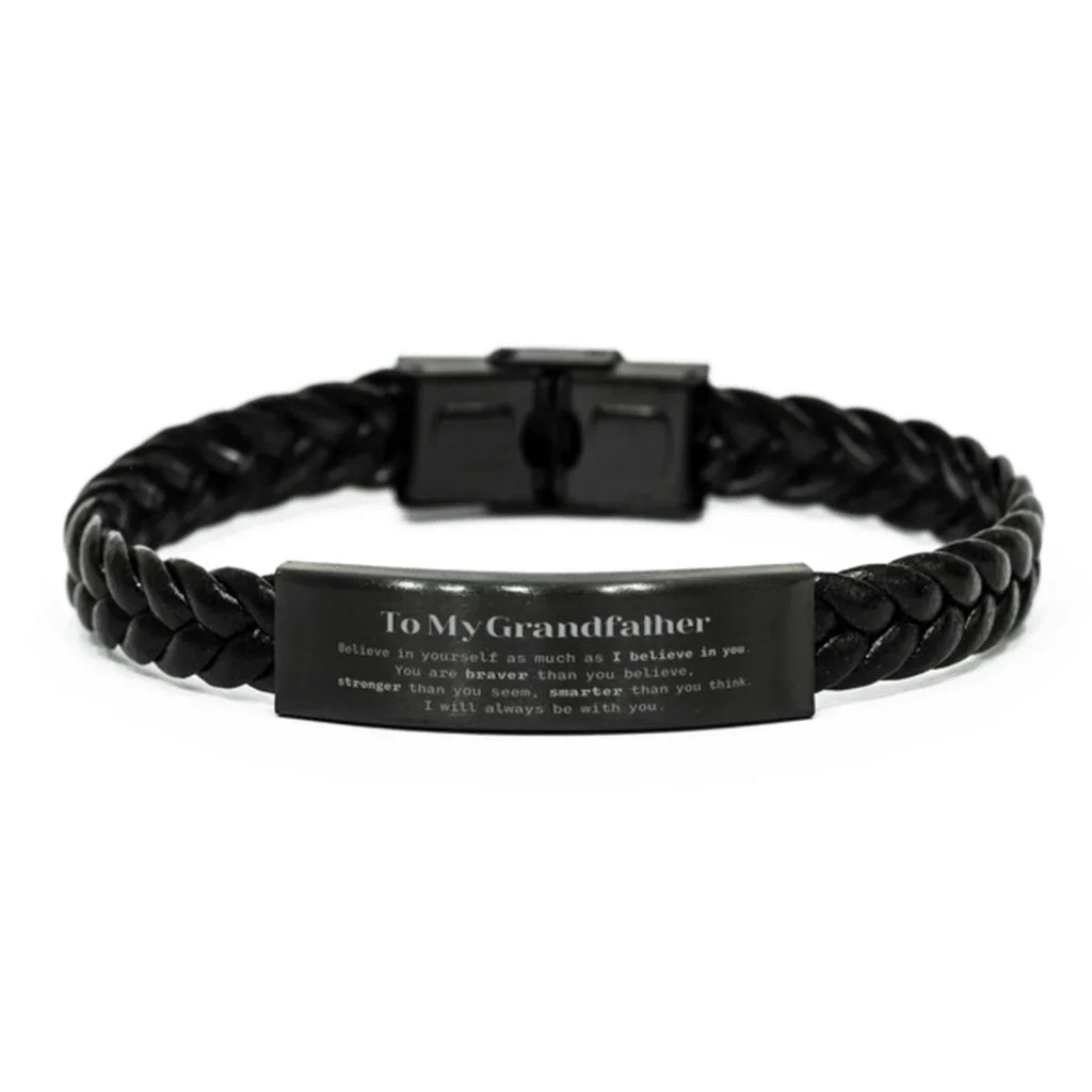 Grandfather Braided Leather Bracelet Gifts, To My Grandfather You are braver than you believe, stronger than you seem, Inspirational Gifts For Grandfather Engraved, Birthday, Christmas Gifts For Grandfather Men Women