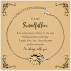 Grandfather Sunflower Bracelet - Life is Learning to Dance in the Rain Birthday, Christmas Holiday Gifts