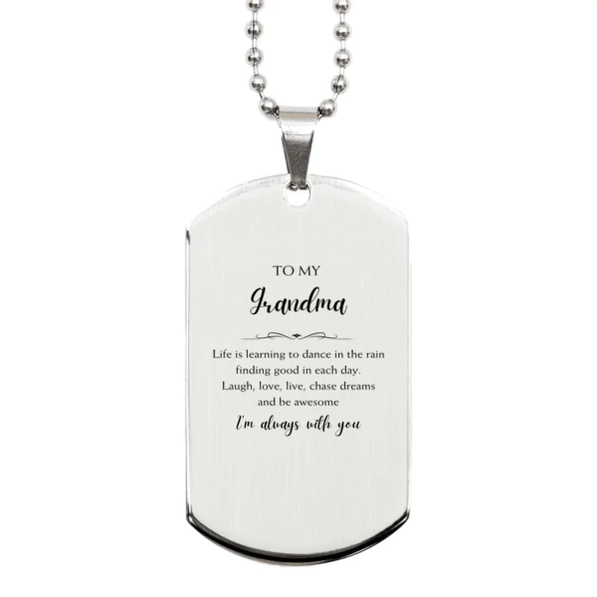Grandma Silver Dog Tag Necklace Christmas Birthday Gifts Life is learning to dance in the rain