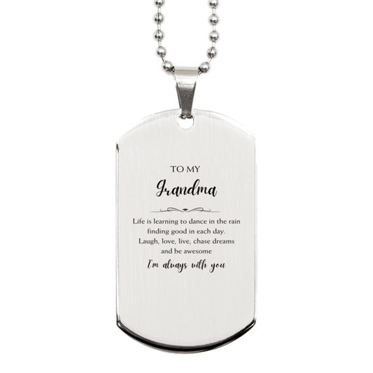 Grandma Christmas Perfect Gifts, Grandma Silver Dog Tag, Motivational Grandma Engraved Gifts, Birthday Gifts For Grandma, To My Grandma Life is learning to dance in the rain, finding good in each day. I'm always with you - Mallard Moon Gift Shop