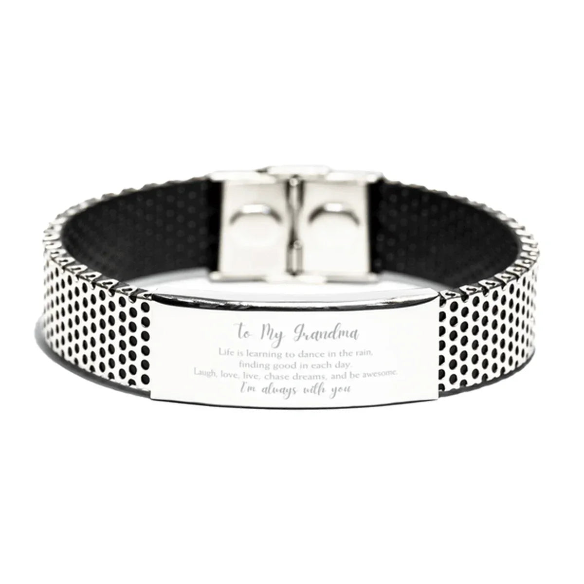 Grandma Christmas Perfect Gifts, Grandma Stainless Steel Bracelet, Motivational Grandma Engraved Gifts, Birthday Gifts For Grandma, To My Grandma Life is learning to dance in the rain,. I'm always with you