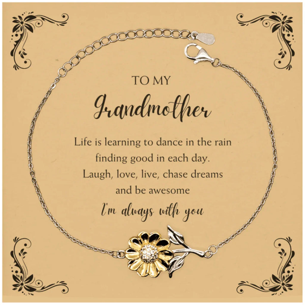Grandmother Sunflower Bracelet - Life is Learning to Dance in the Rain Birthday, Christmas Holiday Gifts