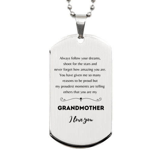 Grandmother Silver Dog Tag Engraved Necklace - Always Follow your Dreams - Birthday, Christmas Holiday Jewelry Gift - Mallard Moon Gift Shop