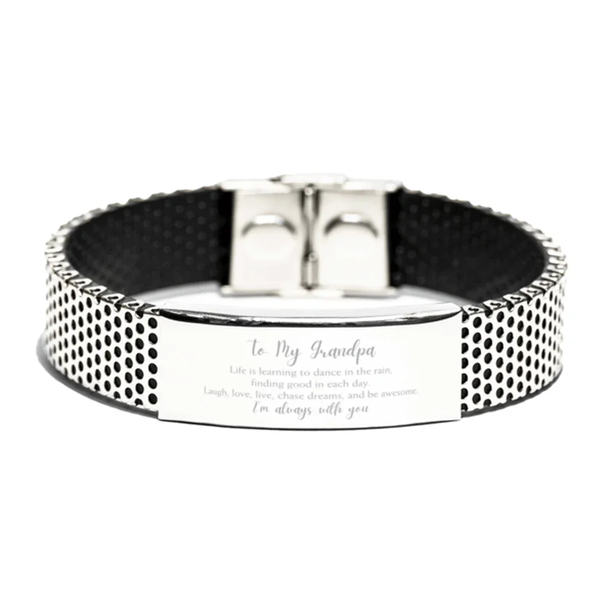 Grandpa Christmas Perfect Gifts, Grandpa Stainless Steel Bracelet, Motivational Grandpa Engraved Gifts, Birthday Gifts For Grandpa, To My Grandpa Life is learning to dance in the rain,. I'm always with you
