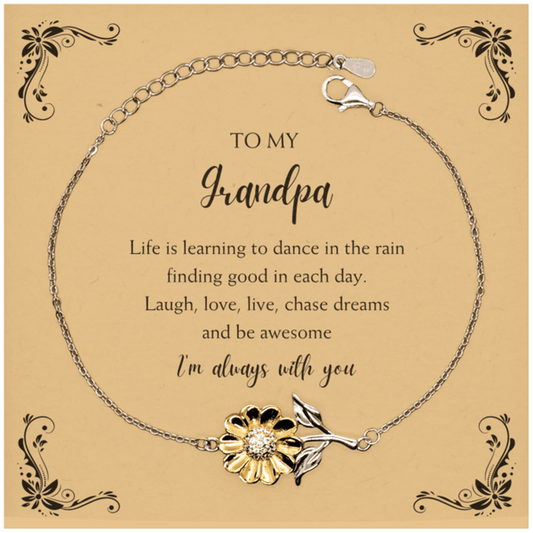 Grandpa Christmas Perfect Gifts, Grandpa Sunflower Bracelet, Motivational Grandpa Message Card Gifts, Birthday Gifts For Grandpa, To My Grandpa Life is learning to dance in the rain, finding good in each day. I'm always with you - Mallard Moon Gift Shop