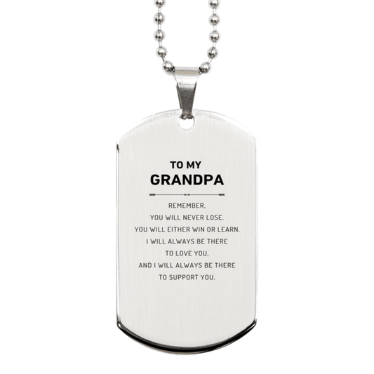 Grandpa Gifts, To My Grandpa Remember, you will never lose. You will either WIN or LEARN, Keepsake Silver Dog Tag For Grandpa Engraved, Birthday Christmas Gifts Ideas For Grandpa X-mas Gifts - Mallard Moon Gift Shop