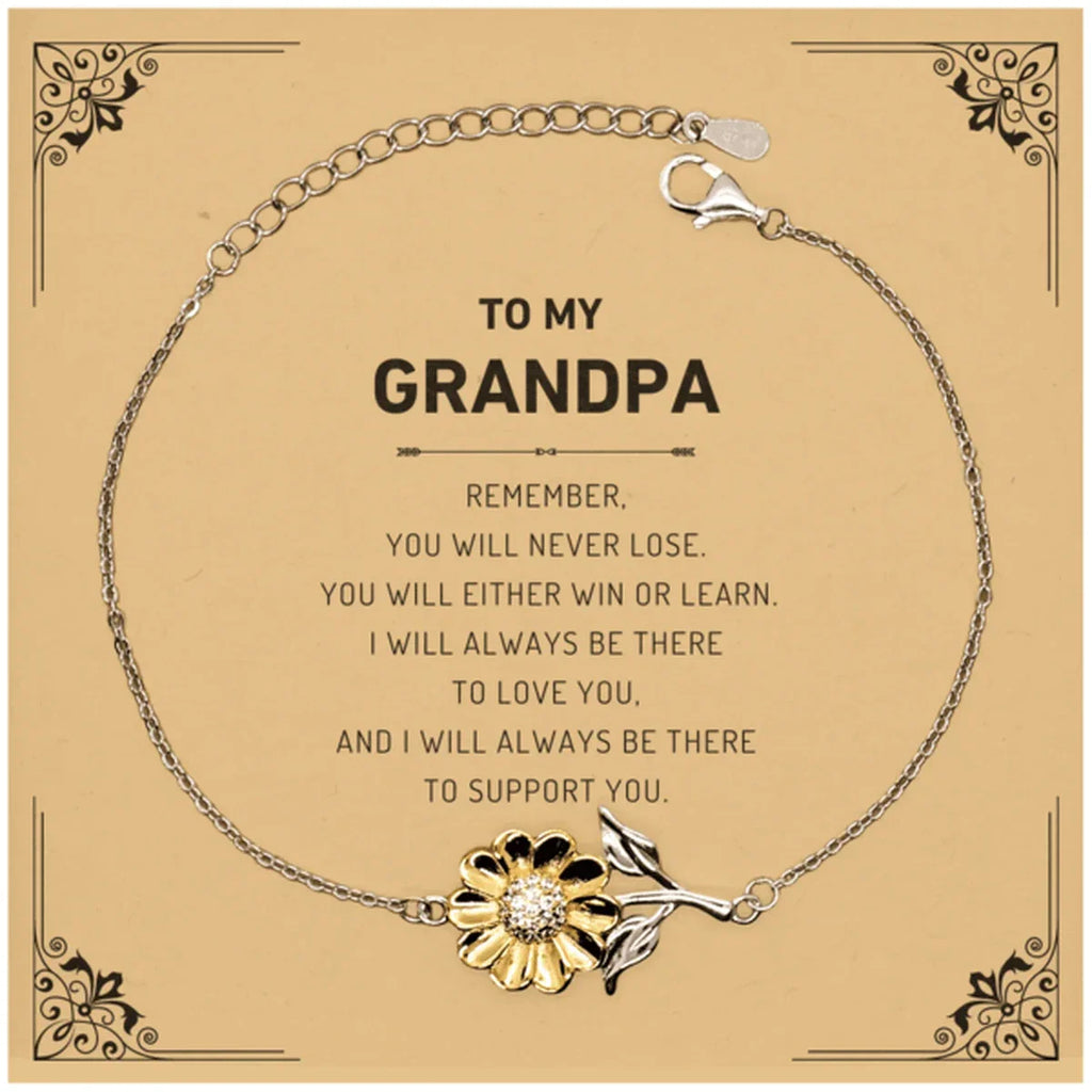 Grandpa Gifts, To My Grandpa Remember, you will never lose. You will either WIN or LEARN, Keepsake Sunflower Bracelet For Grandpa Card, Birthday Christmas Gifts Ideas For Grandpa X-mas Gifts