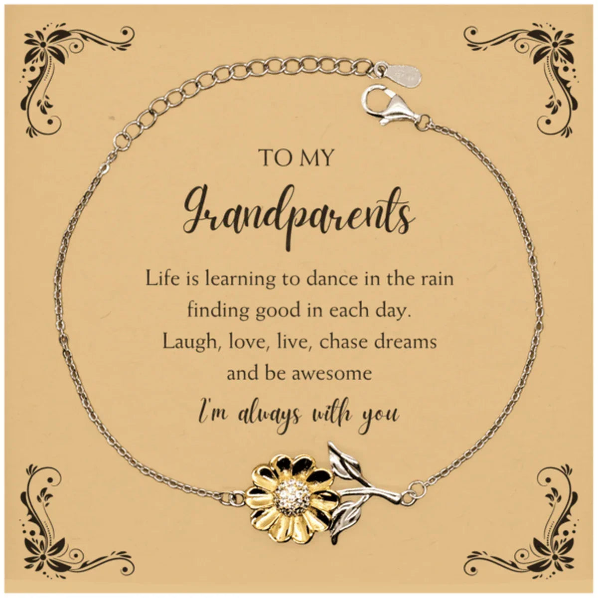 Grandparents Sunflower Bracelet - Life is Learning to Dance in the Rain Birthday, Christmas Holiday Gifts
