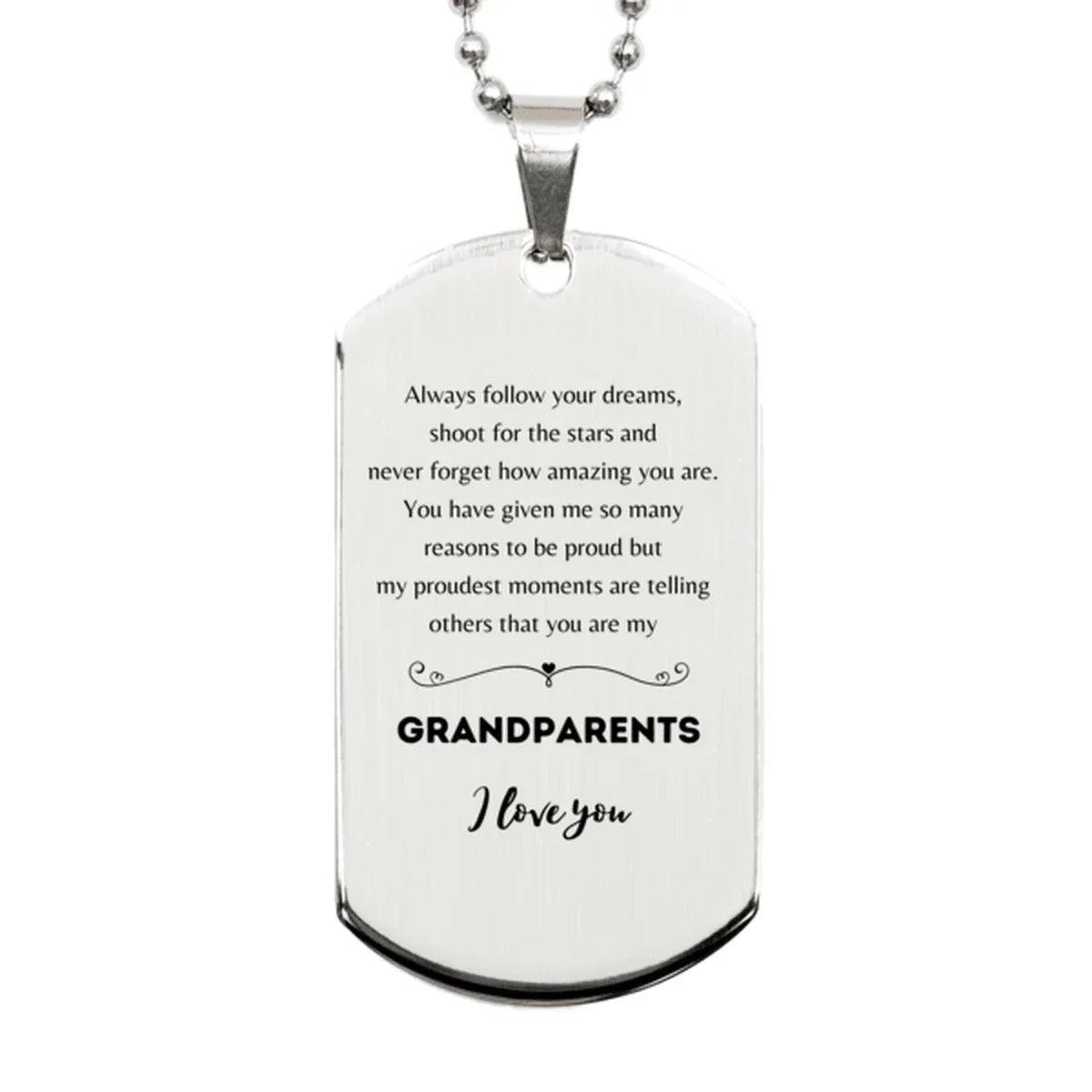 Grandparents Silver Dog Tag Engraved Necklace - Always Follow your Dreams - Birthday, Christmas Holiday Jewelry Gift