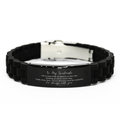 Heartfelt Soulmate Engraved Black Glidelock Clasp Bracelet - Life is Learning to Dance in the Rain, I'm always with you- Birthday, Christmas Holiday Gifts - Mallard Moon Gift Shop