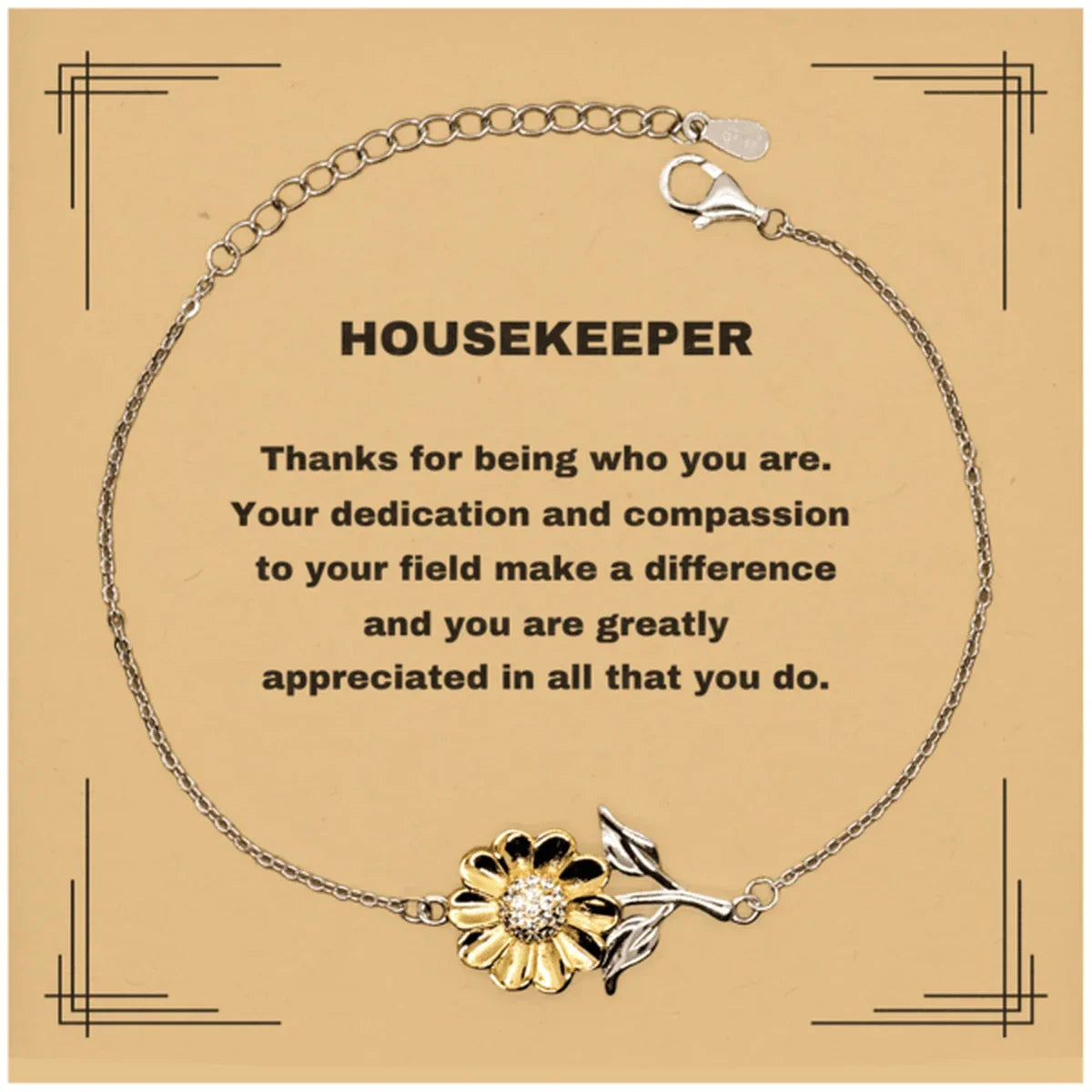 Housekeeper Sunflower Bracelet - Thanks for being who you are - Birthday Christmas Jewelry Gifts Coworkers Colleague Boss
