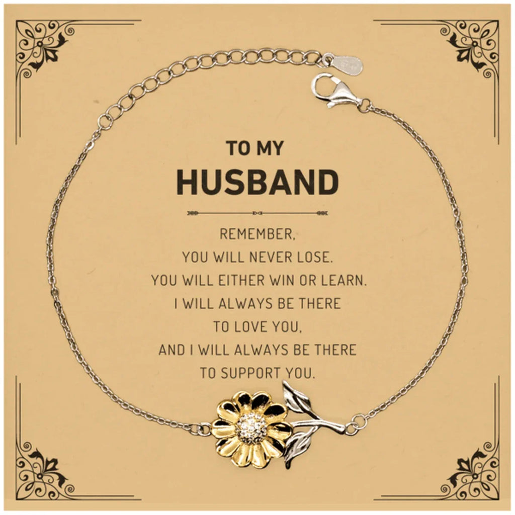 Husband Gifts, To My Husband Remember, you will never lose. You will either WIN or LEARN, Keepsake Sunflower Bracelet For Husband Card, Birthday Christmas Gifts Ideas For Husband X-mas Gifts
