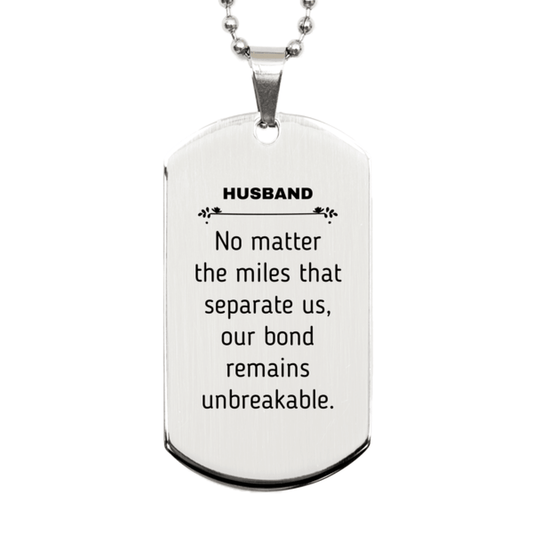 Husband Long Distance Relationship Gifts, No matter the miles that separate us, Cute Love Silver Dog Tag For Husband, Birthday Christmas Unique Gifts For Husband - Mallard Moon Gift Shop