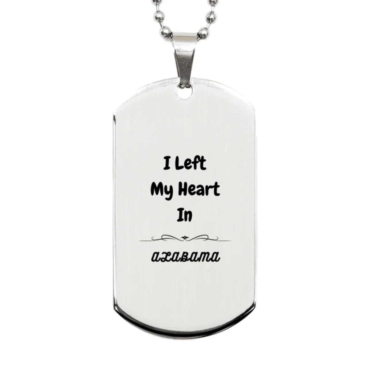 Alabama Pride Gifts I Left My Heart In Alabama Dog Tag Necklace - Laser Engraved Stainless Steel Personal Message