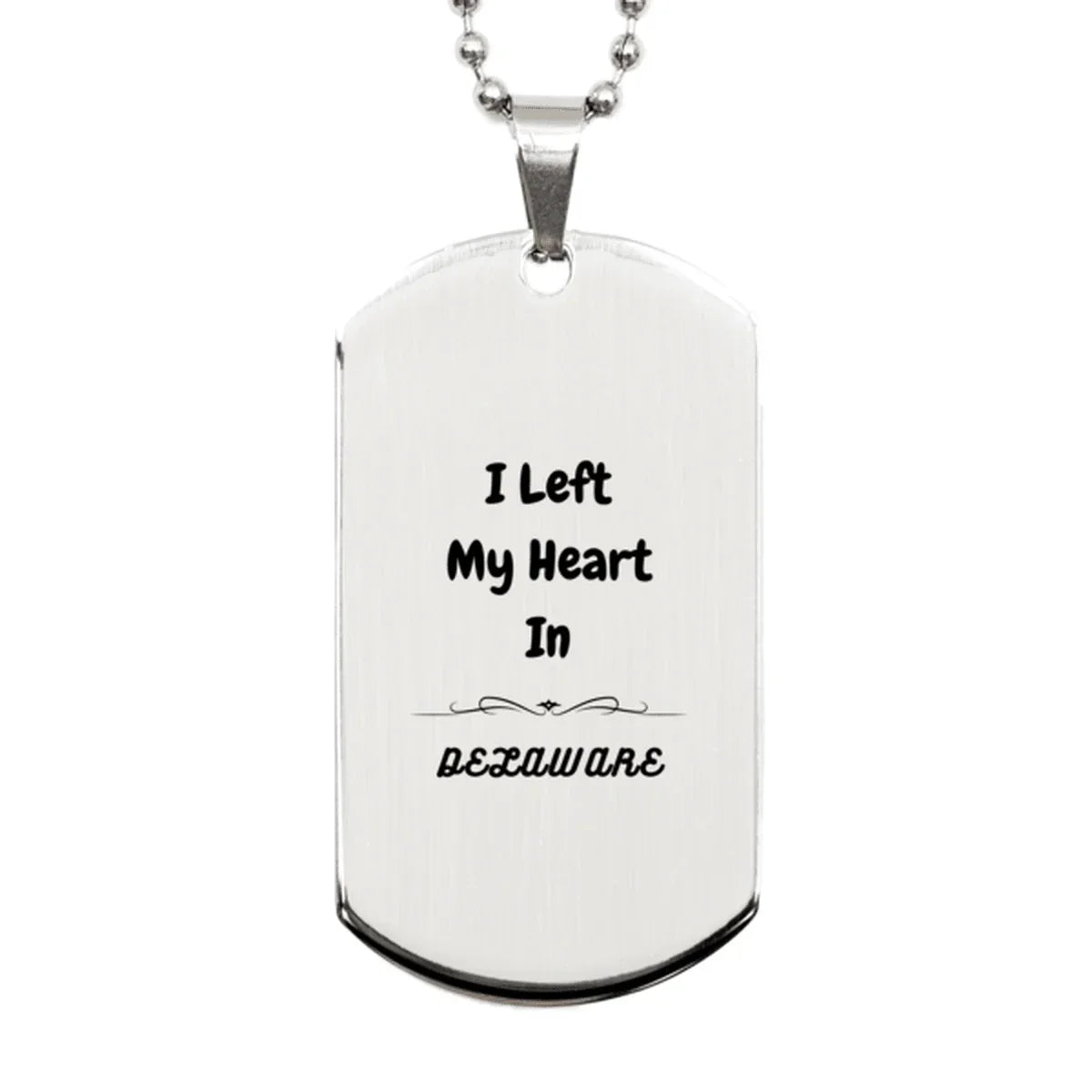 I Left My Heart In Delaware Gifts, Meaningful Delaware State for Friends, Men, Women. Silver Dog Tag for Delaware People